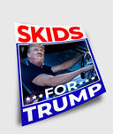 Skids for Trump - Hardtuned